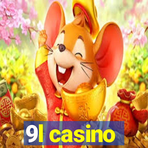 9l casino